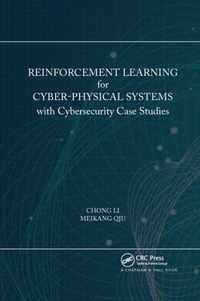 Reinforcement Learning for Cyber-Physical Systems
