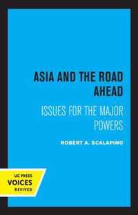 Asia and the Road Ahead