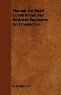 Manual On Road Construction For Resident Engineers And Inspectors