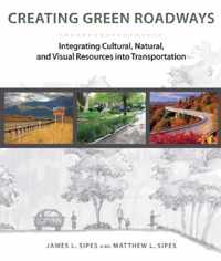 Creating Green Roadways