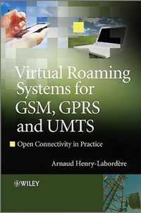Virtual Roaming Systems for GSM, GPRS and UMTS