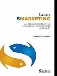 LEAN SMARKETING - AN INTRODUCTION TO THE INTEGRATION OF MARKETING AND SALES