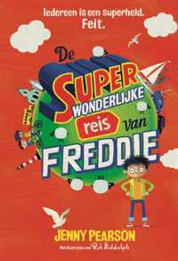 De superwonderlijke reis van Freddie
