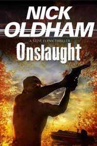 Onslaught First in a new series 1 A Steve Flynn Mystery