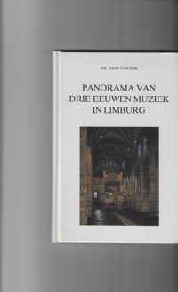 Panorama van drie eeuwen muziek in Limburg