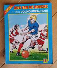 Rob van de Rovers - 11. Volhouden, Rob! 1985