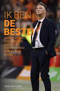 Louis van Gaal: Ik ben de beste!