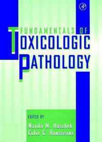 Fundamentals of Toxicologic Pathology