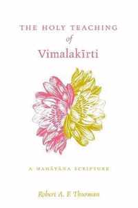 The Holy Teaching of Vimalakirti