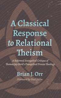 A Classical Response to Relational Theism