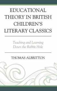 Educational Theory in British Children's Literary Classics