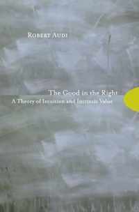 The Good in the Right - A Theory of Intuition and Intrinsic Value