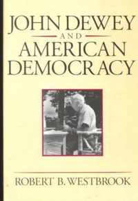 John Dewey and American Democracy
