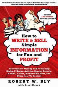 How to Write and Sell Simple Information for Fun and Profit