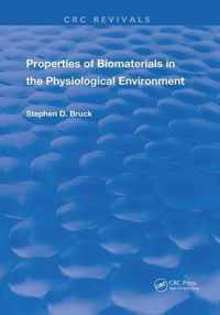 Properties Of Biomaterials In The Physiological Environment