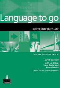 Language To Go Upper Intermediate Teachers Resource Book