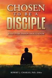 Chosen to be a Disciple