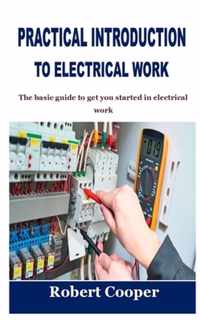 Practical Introduction to Electrical Work