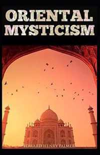 Oriental Mysticism( illustrated edition)