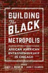 Building the Black Metropolis
