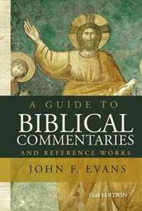 A Guide to Biblical Commentaries and Reference Works