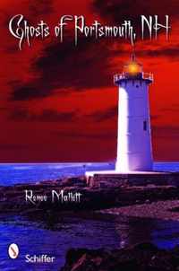 Ghosts of Portsmouth, New Hampshire