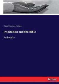 Inspiration and the Bible