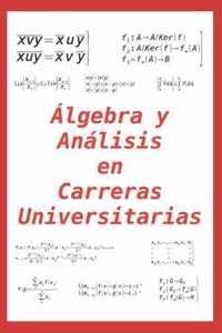 Algebra y Analisis en Carreras Universitarias