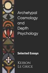 Archetypal Cosmology and Depth Psychology