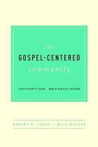 The Gospel-Centered Community