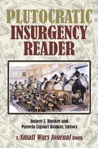 Plutocratic Insurgency Reader