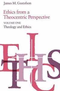 Ethics from a Theocentric Perspective, Volume 1