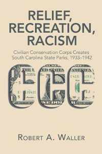 Relief, Recreation, Racism