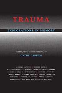 Trauma Explorations In Memory
