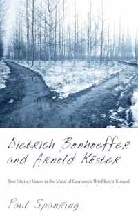 Dietrich Bonhoeffer and Arnold Koester