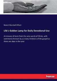 Life's Golden Lamp for Daily Devotional Use