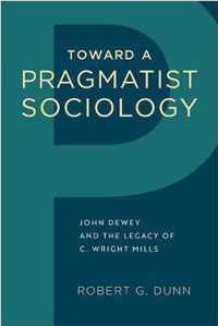 Toward a Pragmatist Sociology