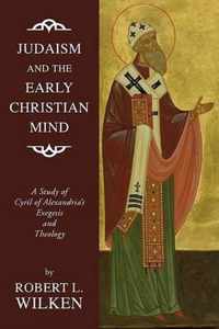 Judaism and the Early Christian Mind