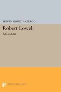 Robert Lowell - Life and Art
