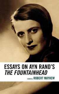 Essays on Ayn Rand's The Fountainhead