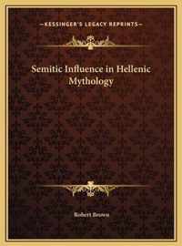 Semitic Influence in Hellenic Mythology