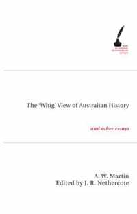 The 'Whig' View of Australian History