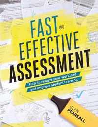 Fast and Effective Assessment