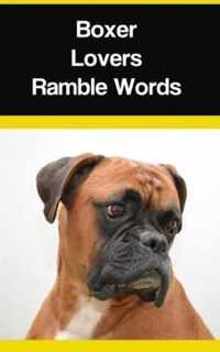 Boxer Lovers Ramble Words