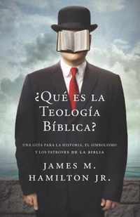 ?Que es la Teologia Biblica?