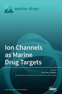 Ion Channels as Marine Drug Targets