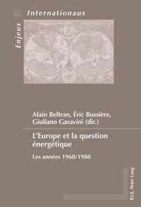 L'Europe et la question énergétique