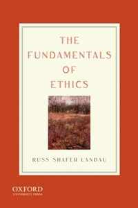 The Fundamentals Of Ethics