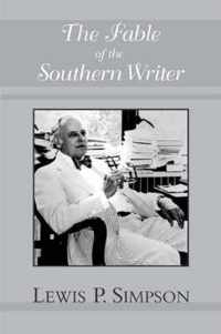 The Fable of the Southern Writer