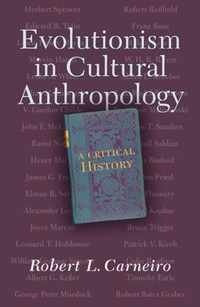 Evolutionism In Cultural Anthropology